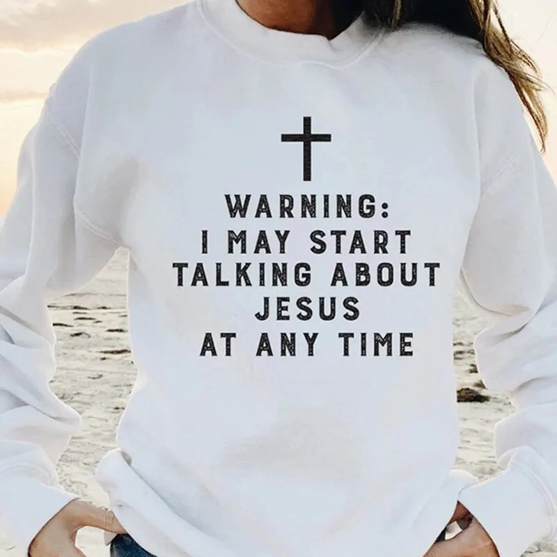 Warnung, ich könnte anfangen, über Jesus zu reden – Unisex-Sweatshirt