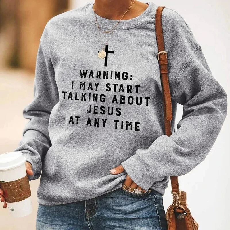 Warnung, ich könnte anfangen, über Jesus zu reden – Unisex-Sweatshirt