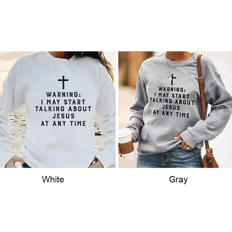 Warnung, ich könnte anfangen, über Jesus zu reden – Unisex-Sweatshirt